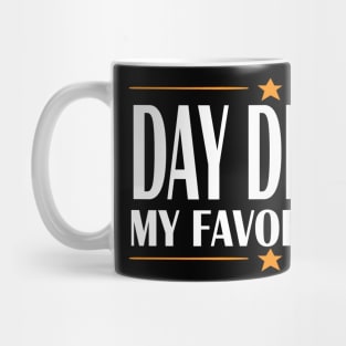 DAY DRINKING MY FAVORITE HOBBY Mug